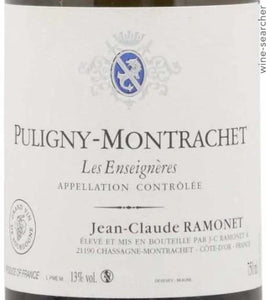 2021 Jean-Claude Ramonet Puligny Montrachet Enseignères (750ml)